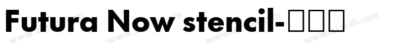 Futura Now stencil字体转换